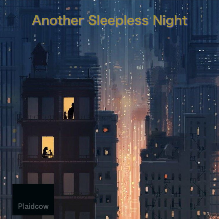 Another Sleepless Night