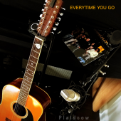 Everytime You Go