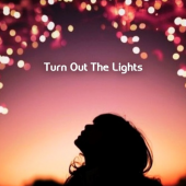 Turn Out The Lights